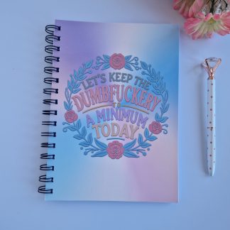 Dumbfuckery Notebook